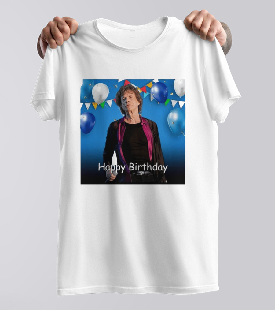 Happy Birthday Sir Mick Jagger Balloons And Banners Celebration T-Shirt