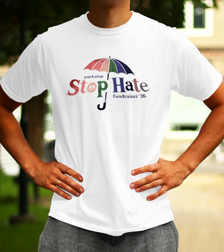 Parkstop Stop Hate Fundraiser 2026 Umbrella T-Shirt