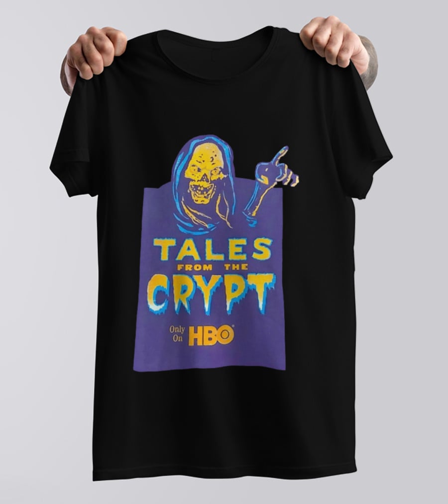 Tales From The Crypt HBO Horror Show Only On HBO T-Shirt