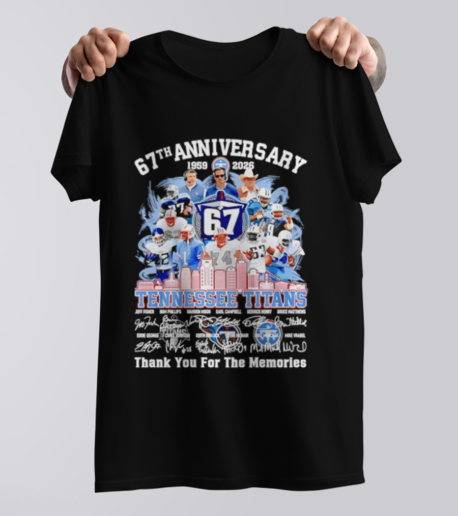 Tennessee Titans 67th Anniversary 1959 2026 Thank You For The Memories Legends T-Shirt