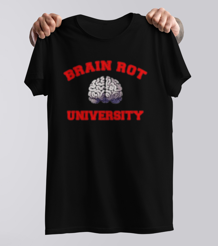 Brain Rot University Human Anatomy Brain T-Shirt