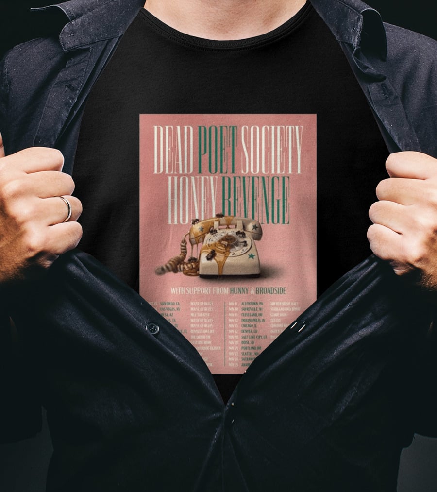 Dead Poet Society Honey Revenge 2026 USA Tour With Hunny And Broadside T-Shirt