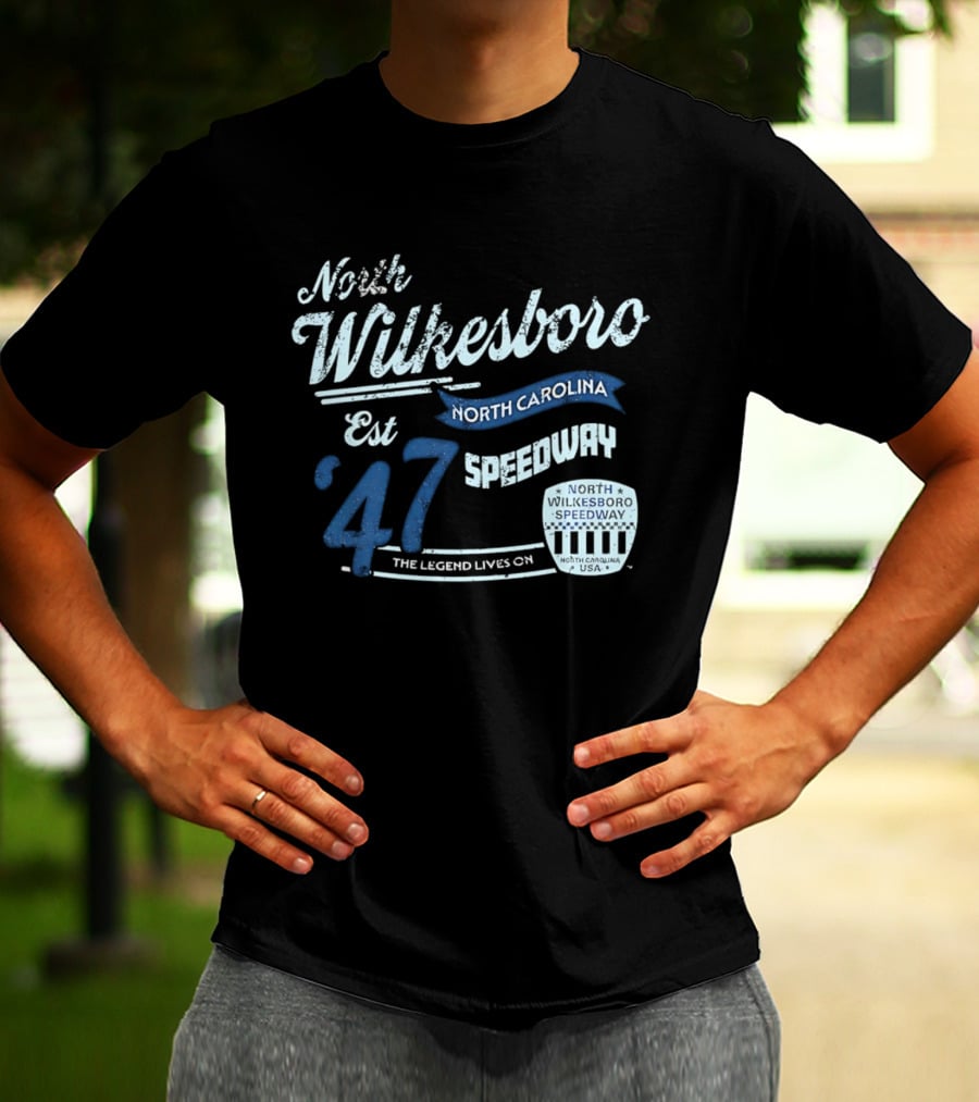 North Wilkesboro Speedway Est '47 North Carolina The Legend Lives On T-Shirt