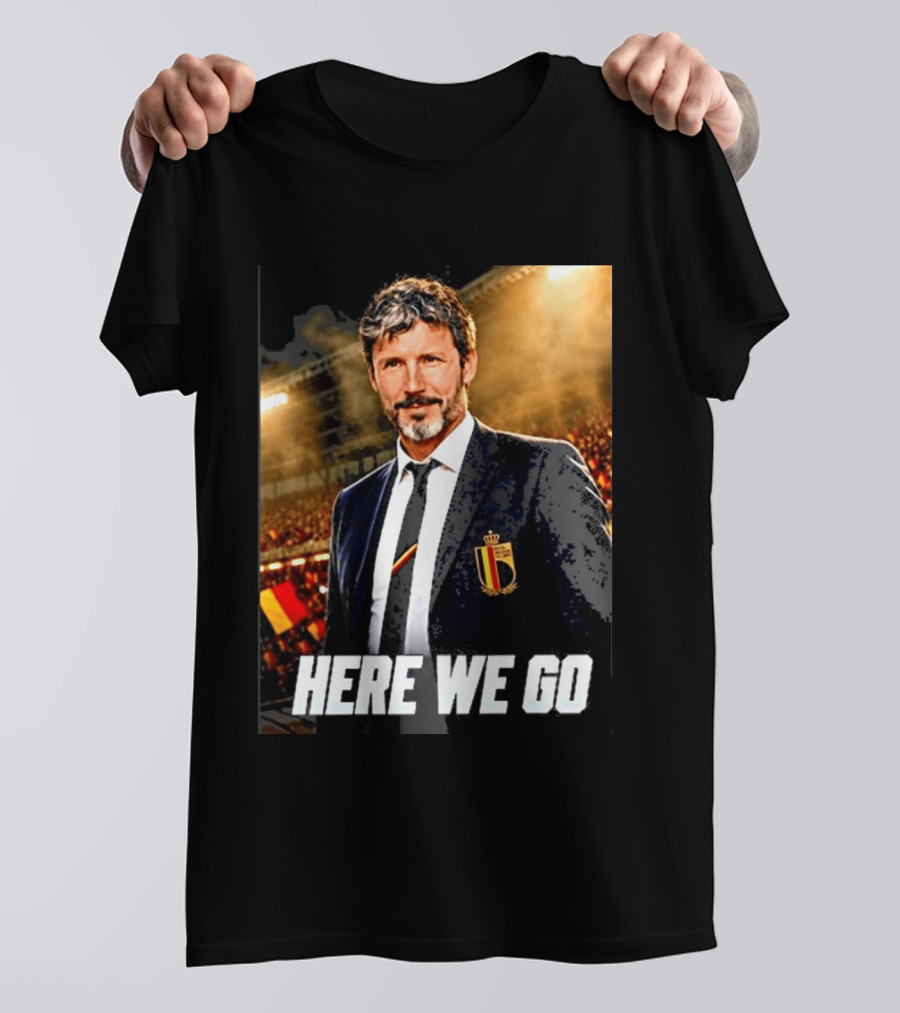 Mark Van Bommel Belgium Coach Announcement Here We Go Soccer Stadium T-Shirt