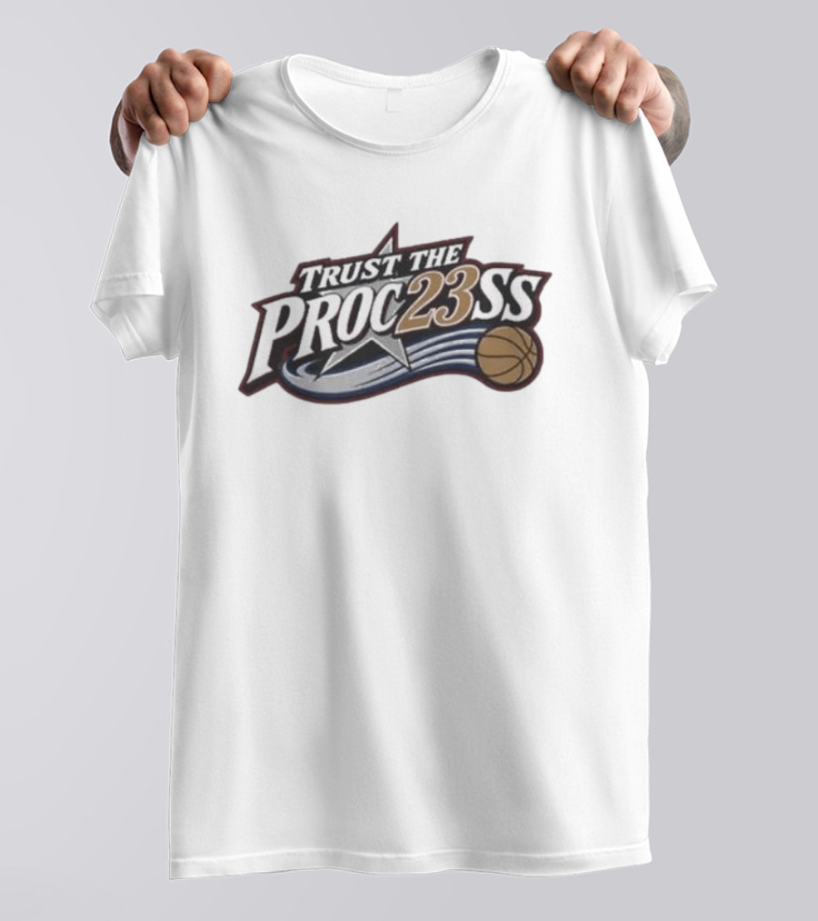 Trust The Proc23ss Basketball Star T-Shirt