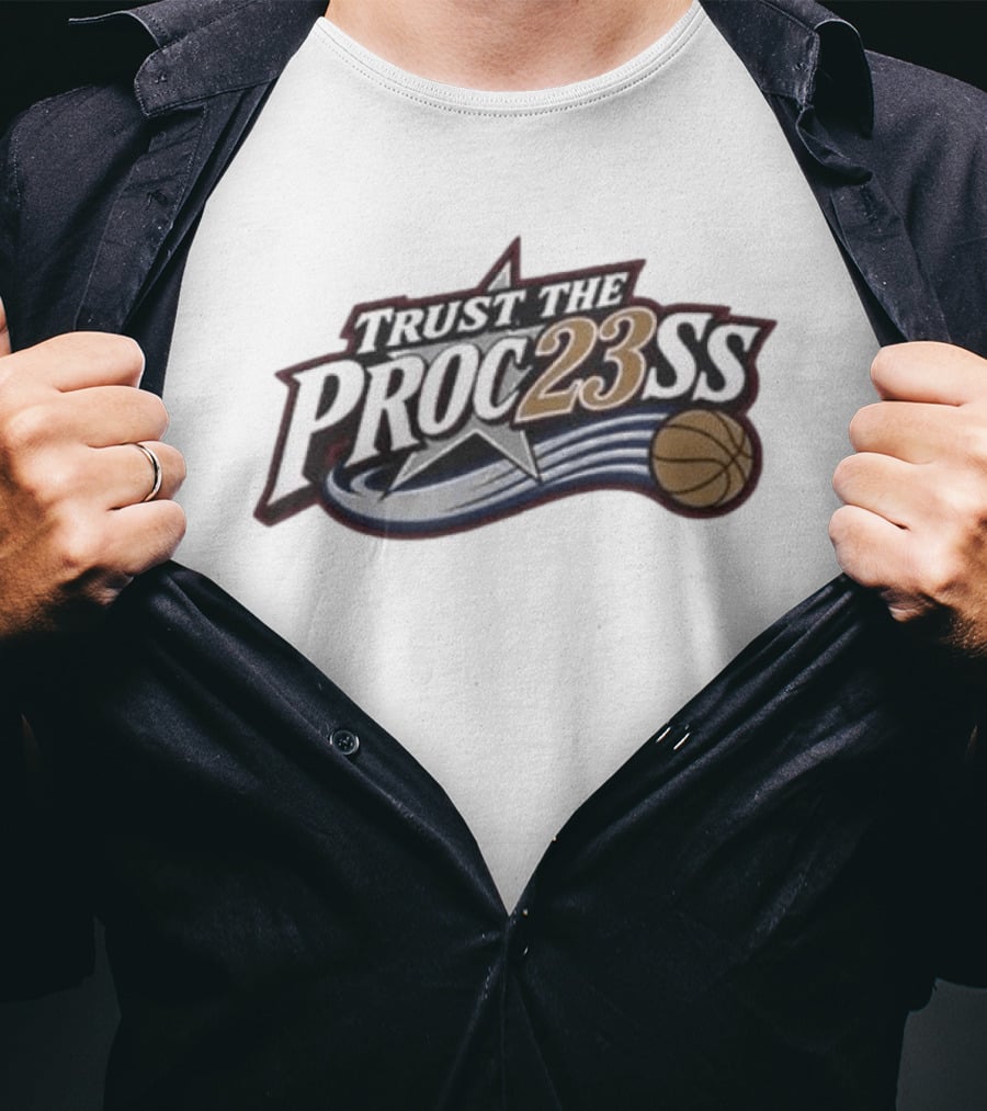 Trust The Proc23ss Basketball Star T-Shirt
