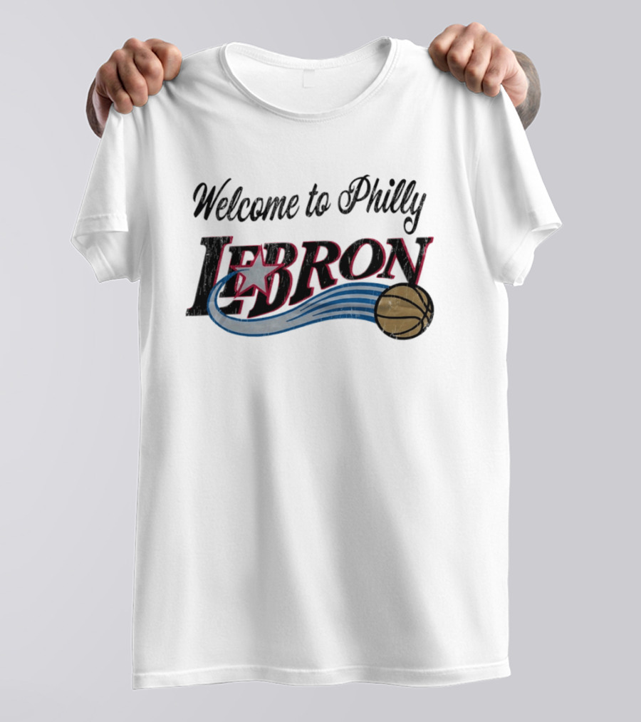 Welcome To Philly LeBron Basketball Star Distressed T-Shirt