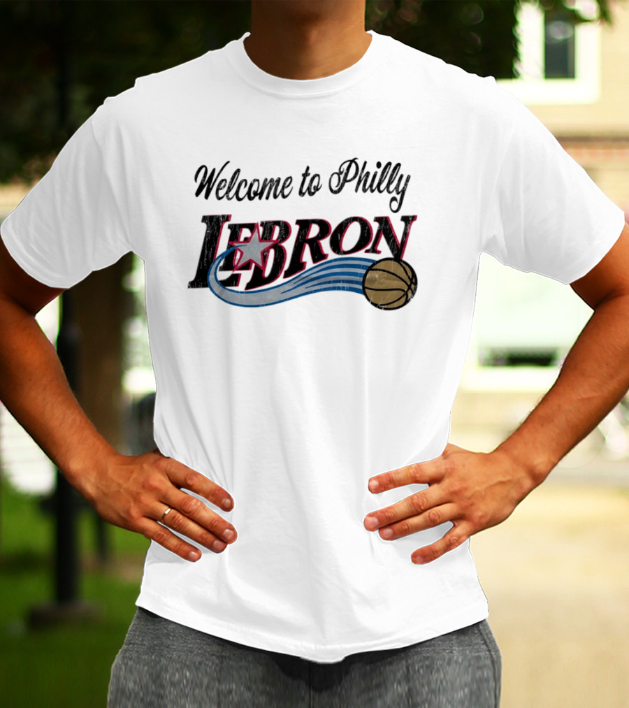 Welcome To Philly LeBron Basketball Star Distressed T-Shirt
