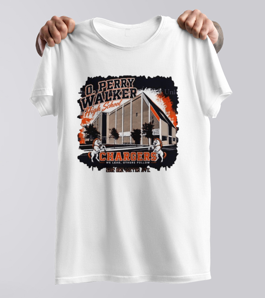 O Perry Walker High School Chargers We Lead Others Follow 2832 Gen Meyer Ave T-Shirt