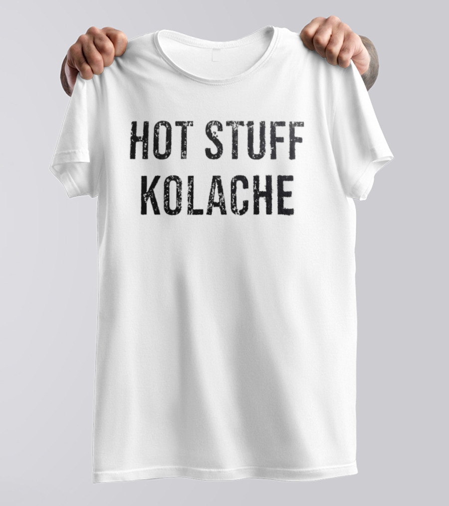 Hot Stuff Kolache T-Shirt