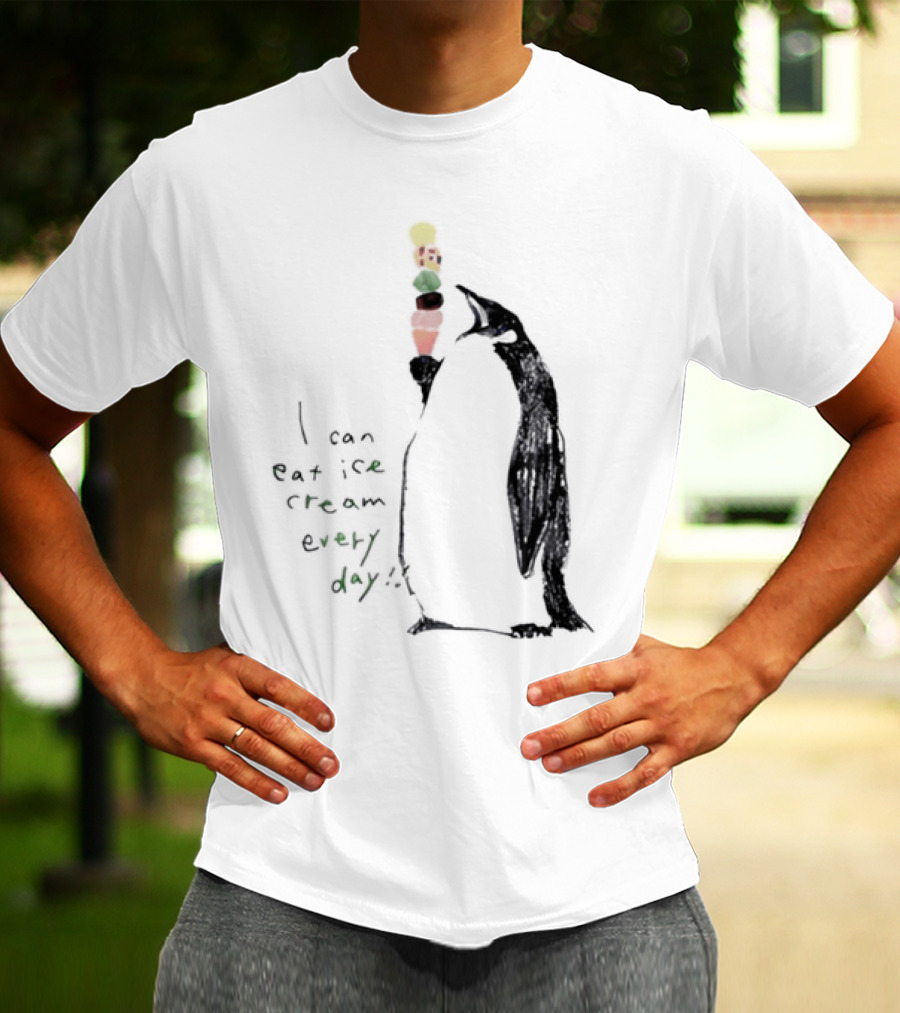 Penguin Eating Ice Cream I Can Eat Ice Cream Every Day T-Shirt