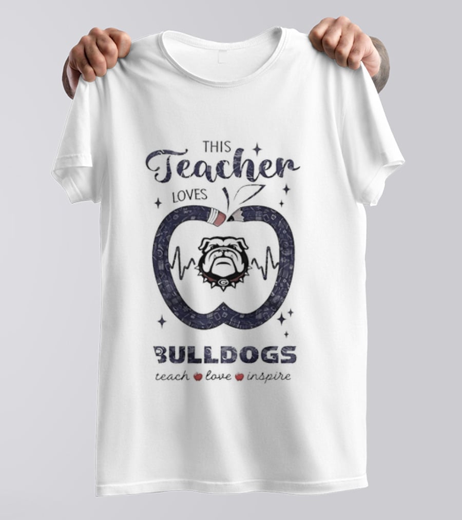 This Teacher Loves Bulldogs Teach Love Inspire T-Shirt