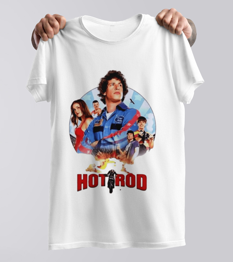Smack Destiny In The Face Hot Rod Movie Stuntman Comedy Cast T-Shirt