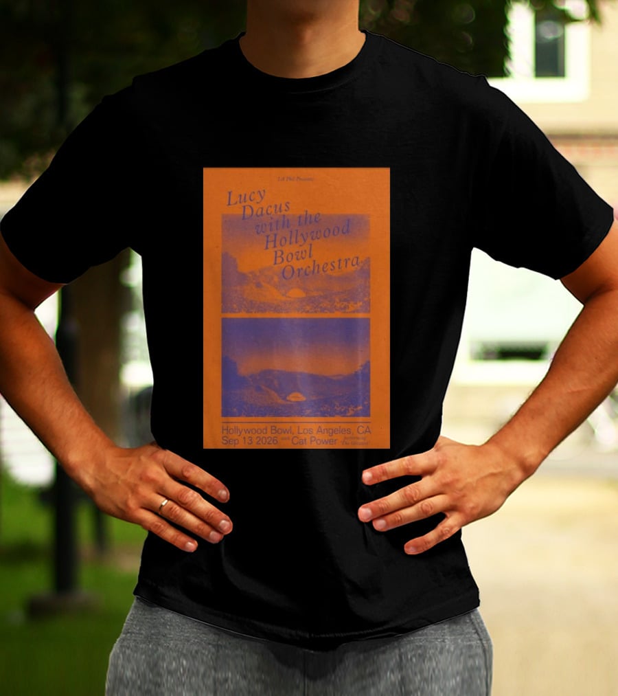 Lucy Dacus With Hollywood Bowl Orchestra Los Angeles Sep 13 2026 Cat Power Opening The Greatest T-Shirt