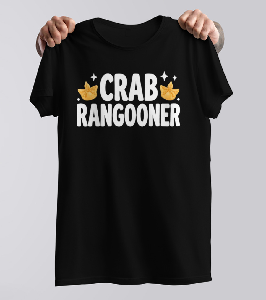 Crab Rangooner Chinese Food Appetizer Fun Novelty T-Shirt