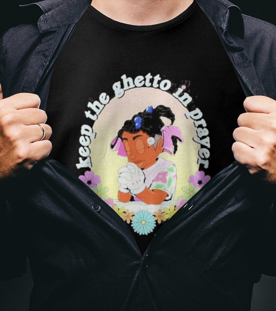 Keep The Ghetto In Prayer Illustration With Floral Accents T-Shirt
