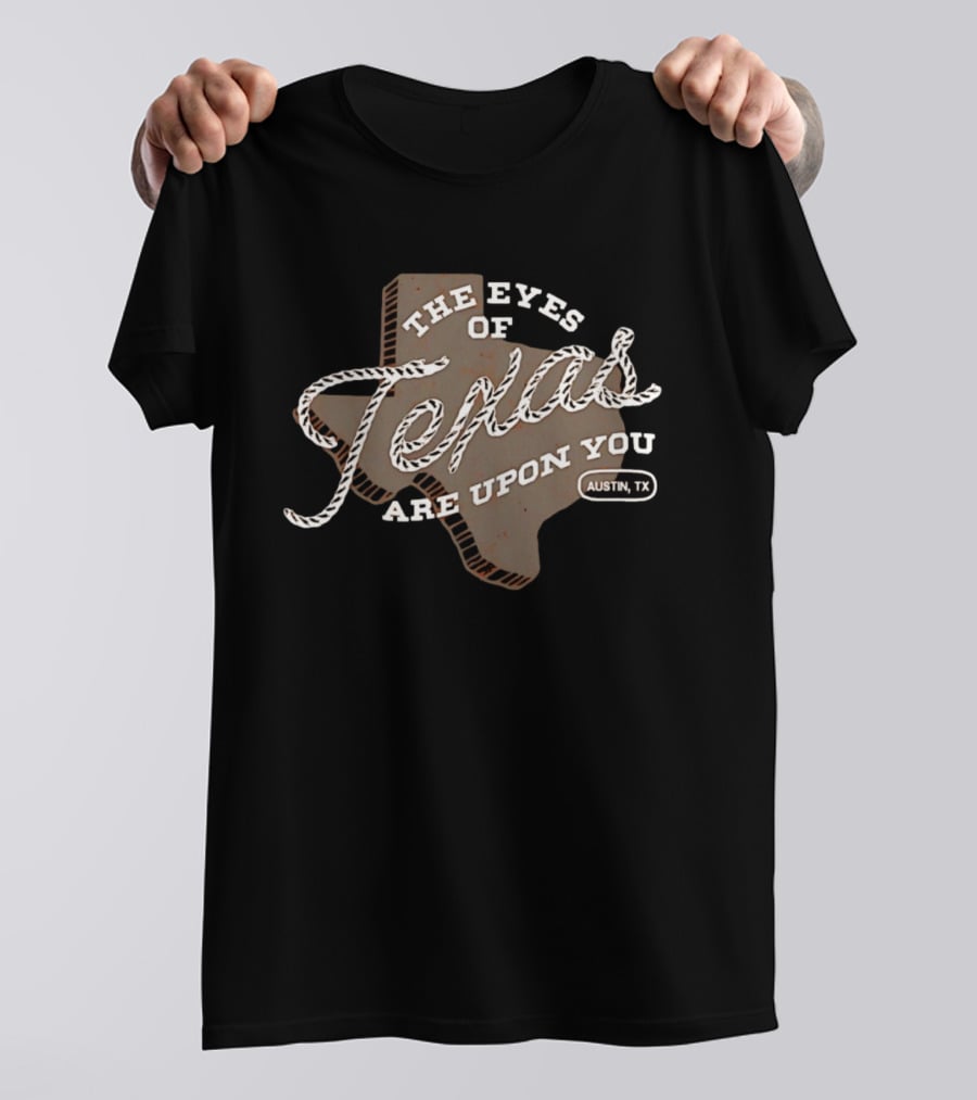 The Eyes Of Texas Are Upon You Austin TX Map Rope T-Shirt