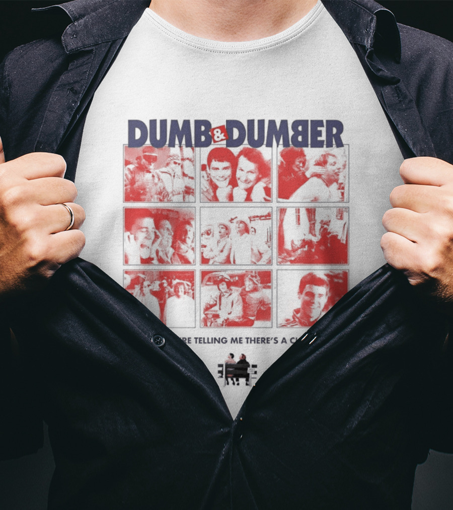 Dumb And Dumber So You're Telling Me There's A Chance Collage T-Shirt