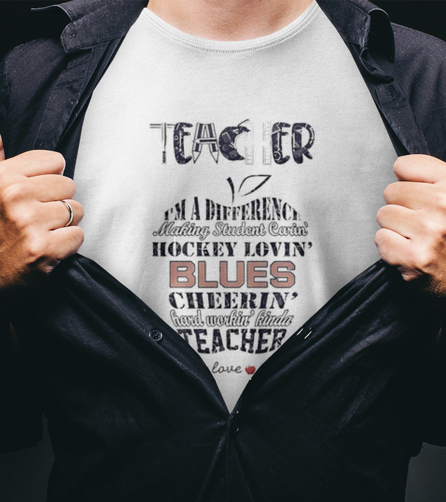 Teacher Difference Maker Hockey Lovin St Louis Blues Teacher T-Shirt