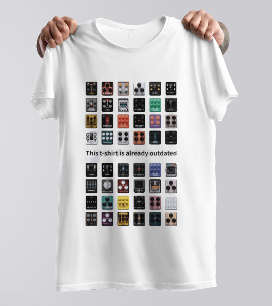This Is Already Outdated Guitar Pedal Collection Effects T-Shirt