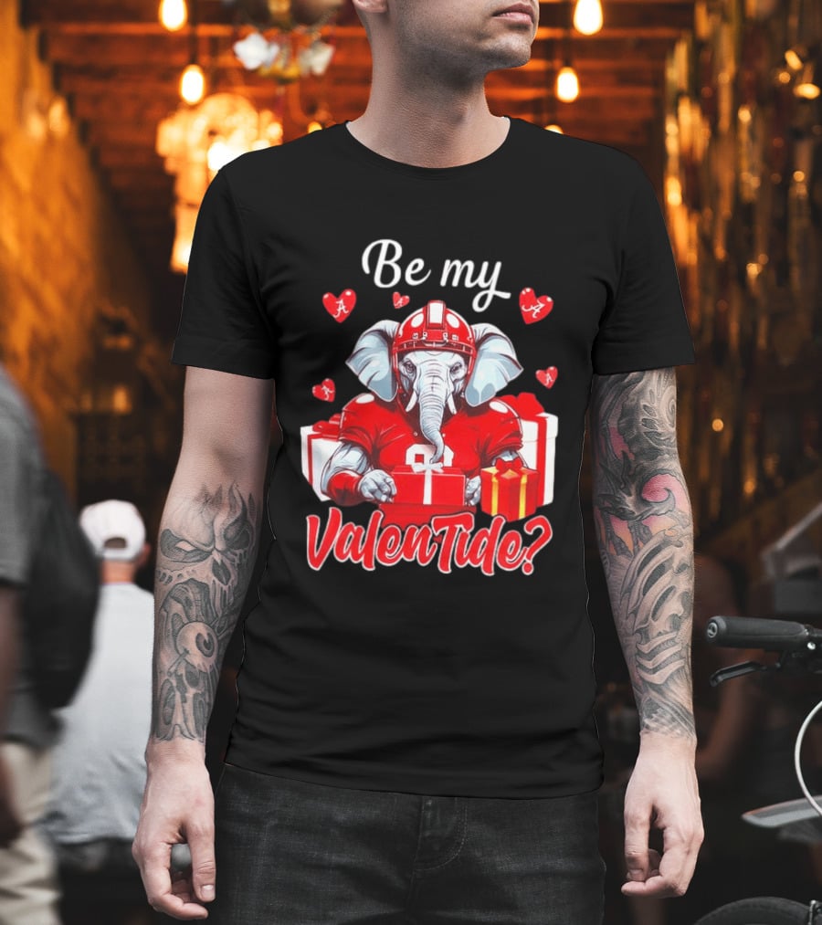 Be My ValenTide Alabama Crimson Tide Elephant Sports Valentine T-Shirt