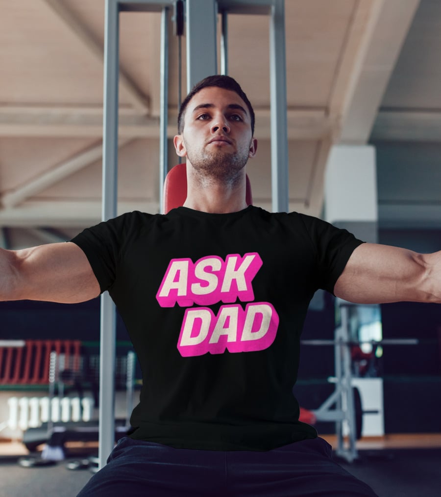 Ask Dad Pink Retro Font Pop Culture T-Shirt