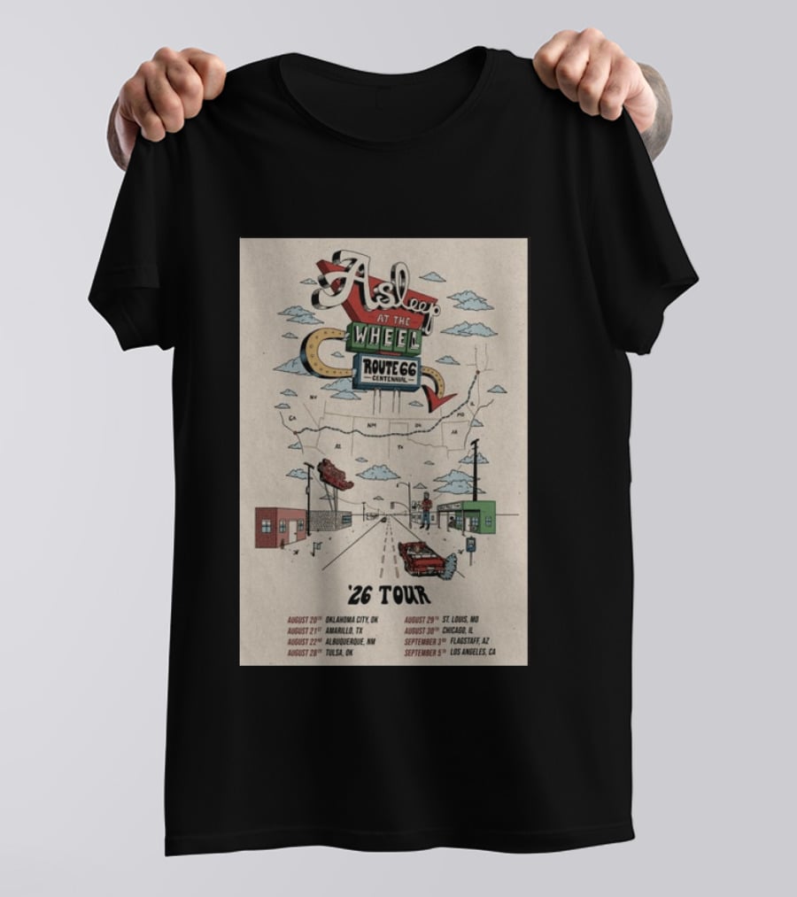 Asleep At The Wheel Route 66 Centennial 2026 Tour Oklahoma City Amarillo Albuquerque Tulsa St. Louis Chicago Flagstaff Los Angeles T-Shirt