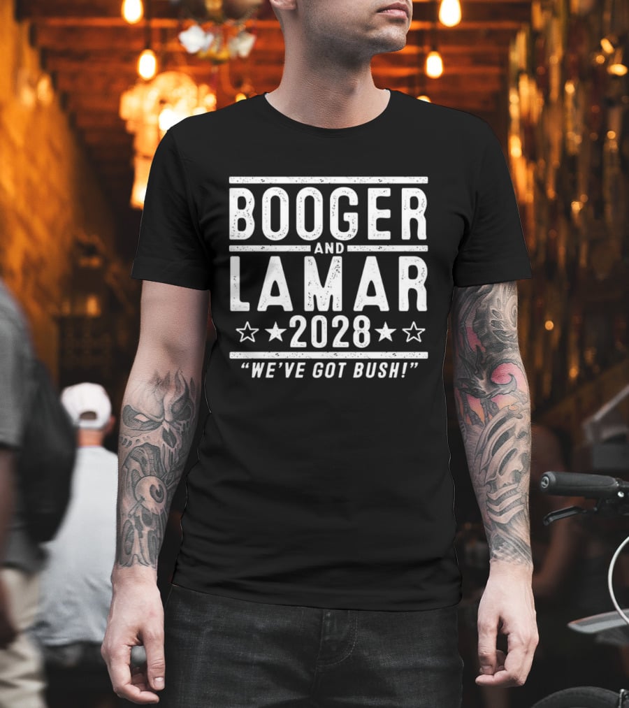 Booger And Lamar 2028 We've Got Bush Election Stars T-Shirt