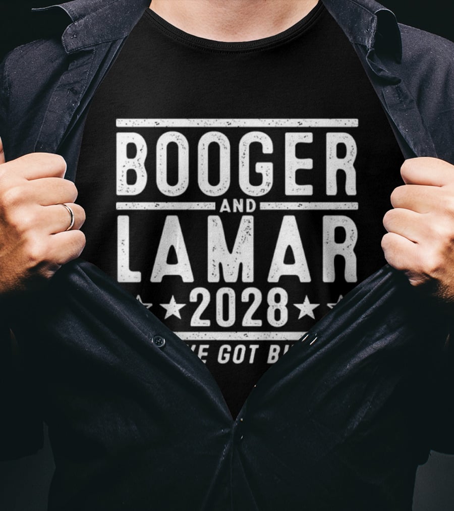 Booger And Lamar 2028 We've Got Bush Election Stars T-Shirt