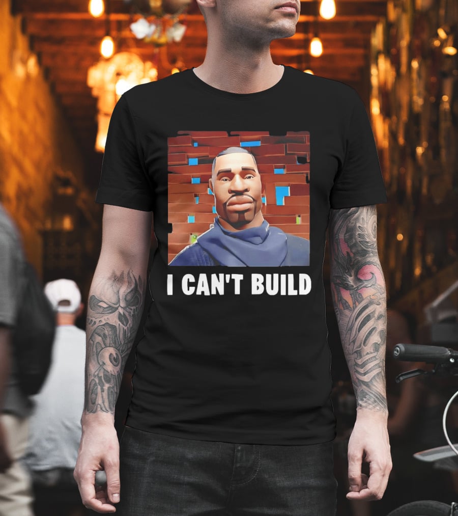 I Can't Build Fortnite Character Brick Wall T-Shirt