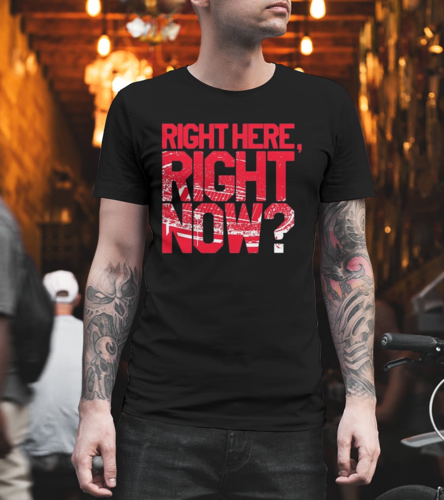 Buffalo Bills Right Here Right Now Where Else Would You Rather Be T-Shirt