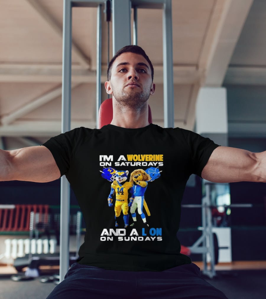 I'm A Wolverine On Saturdays And A Lion On Sundays Football Fan Mascots T-Shirt
