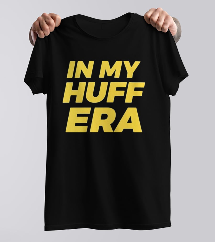 In My Huff Era Trendy Bold Yellow Text Fashion T-Shirt