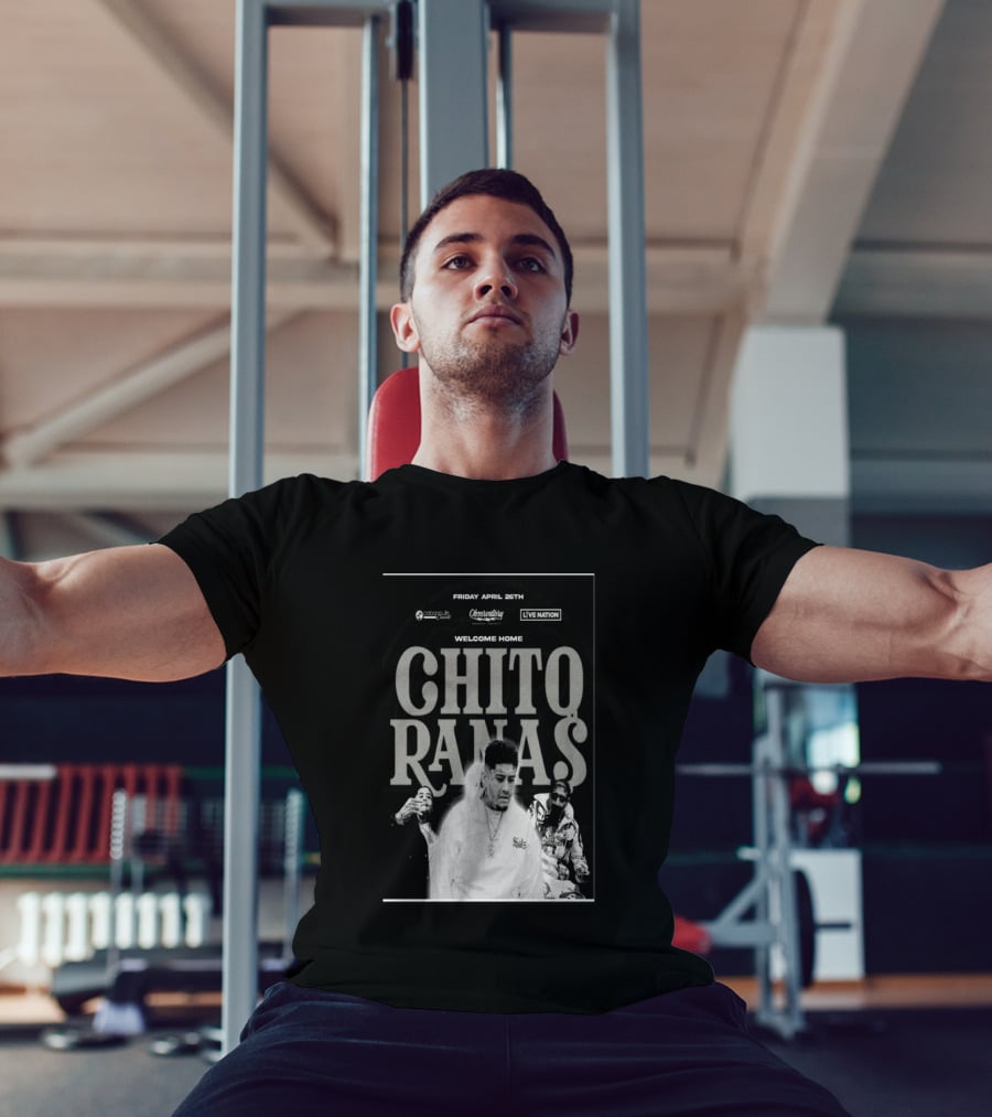Welcome Home Chito Rana$ Live Nation Concert The Observatory Santa Ana April 26 2024 T-Shirt