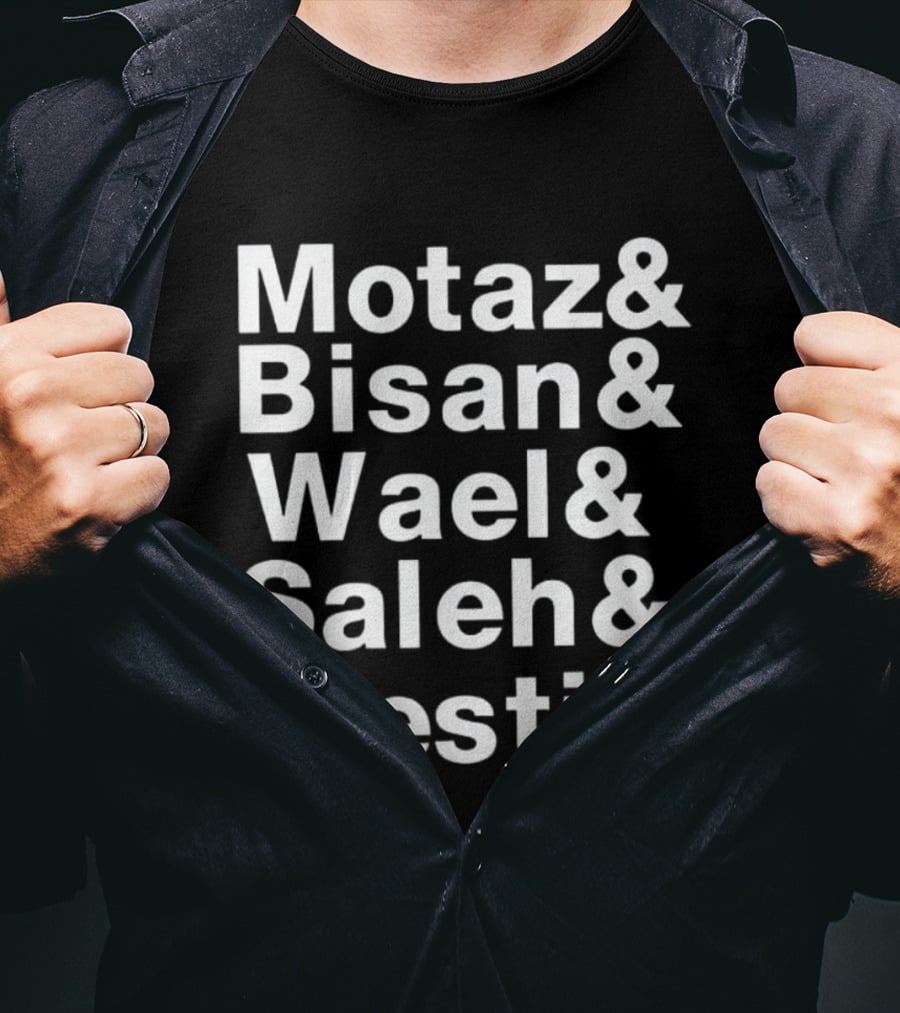 Motaz Bisan Wael Saleh Plestia Names T-Shirt