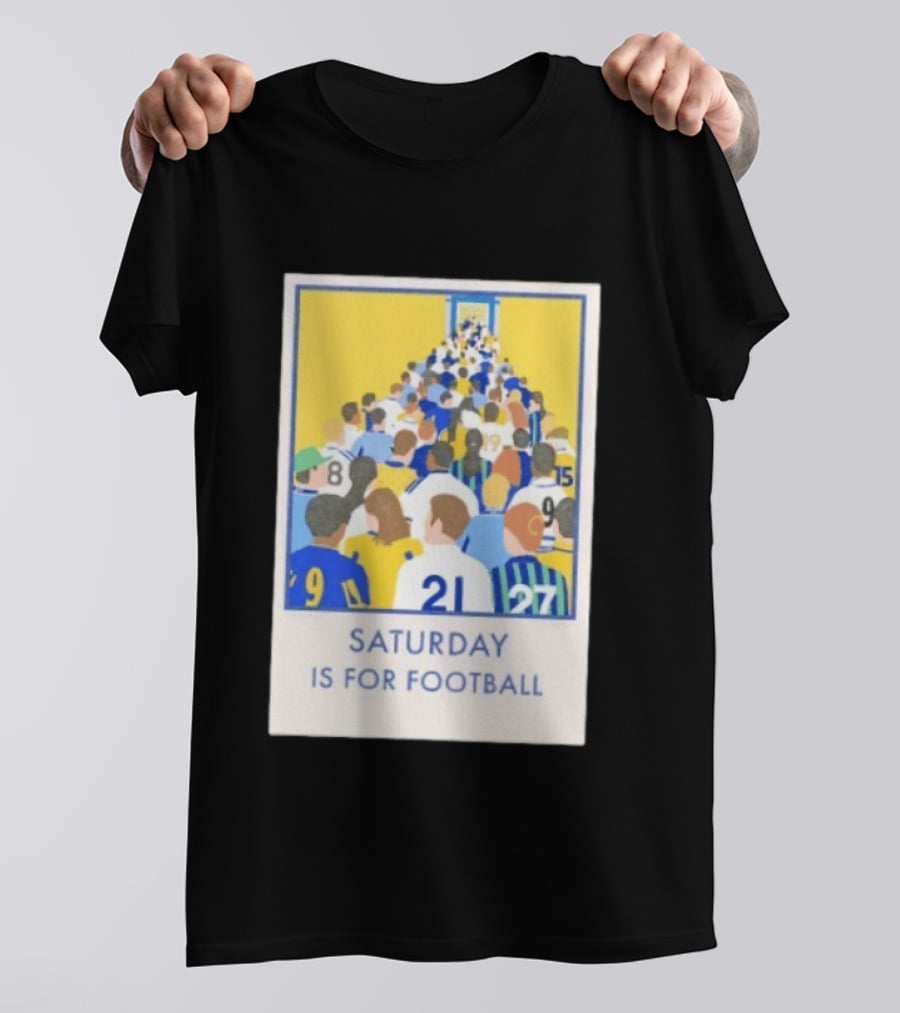 Saturday Is For Football Fans Colorful Player Gathering T-Shirt