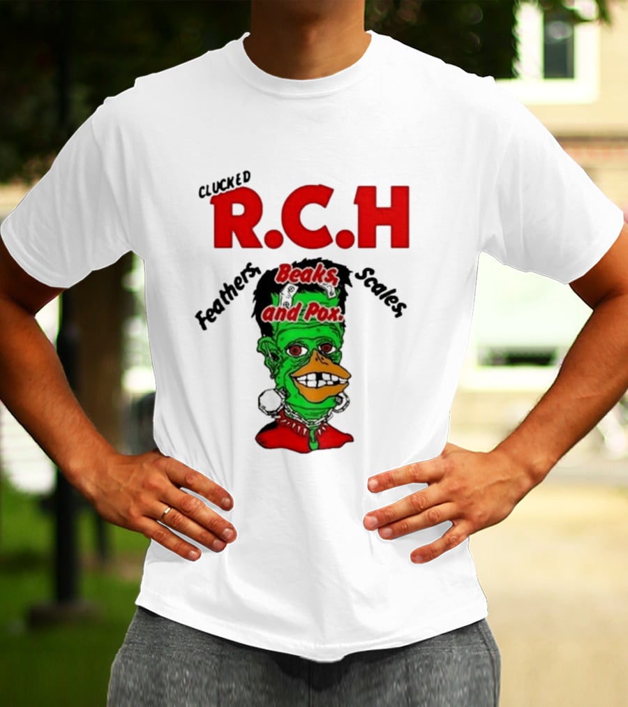 Clucked RCH Feathers Beaks Scales And Pox Green T-Shirt