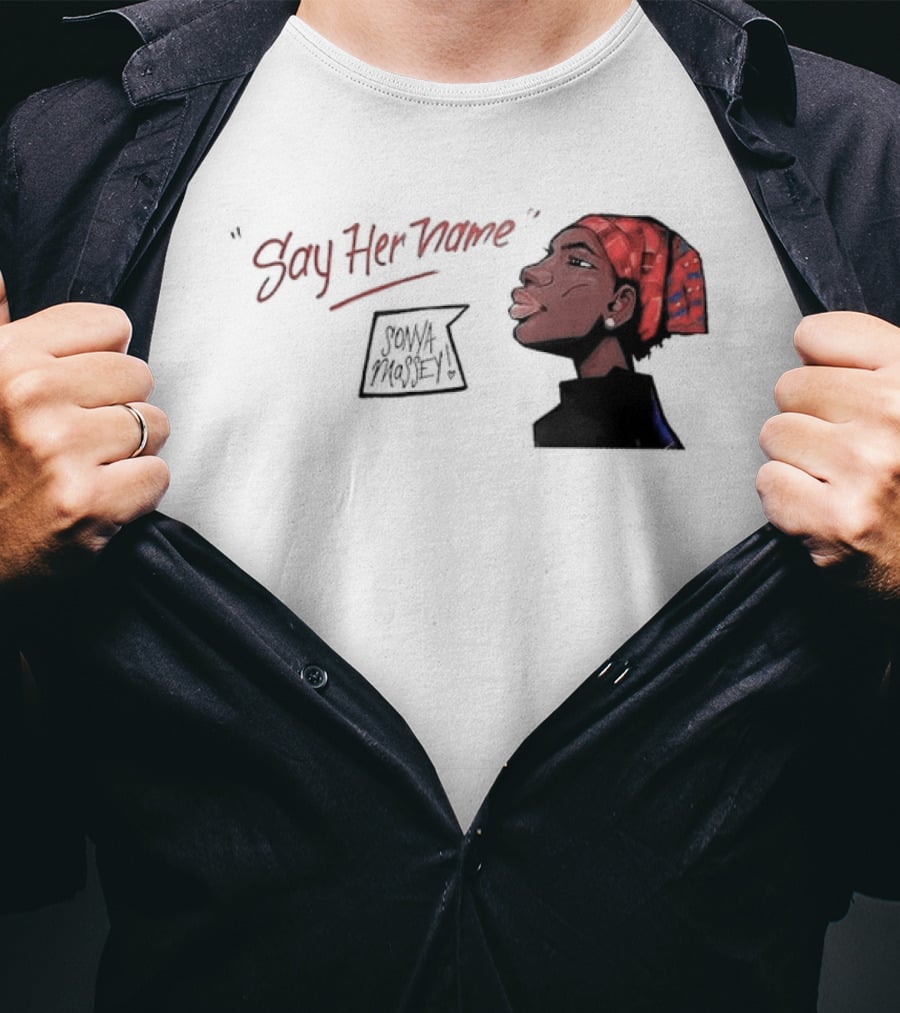 Say Her Name Sonya Massey Empowerment T-Shirt