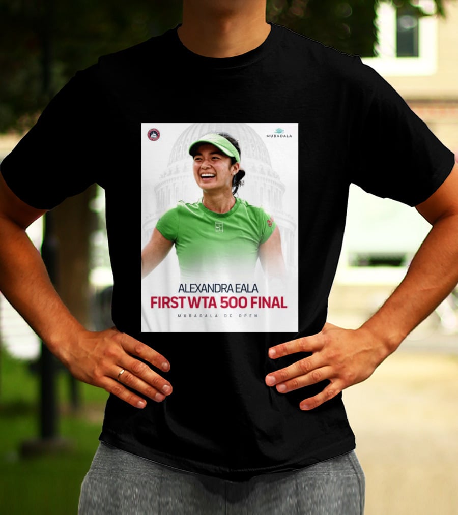 Alexandra Eala First WTA 500 Final Mubadala DC Open Capitol Building T-Shirt