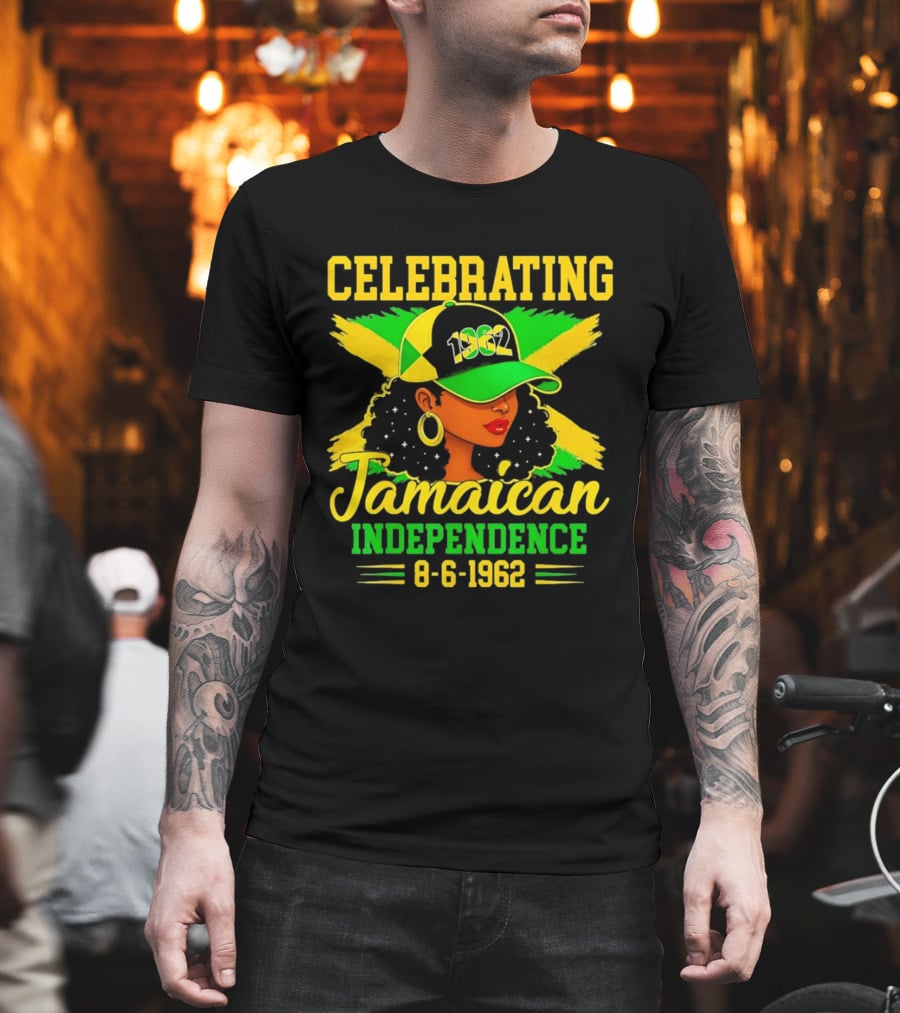 Celebrating Jamaican Independence 1962 Hat Woman And Flag 8 6 1962 T-Shirt