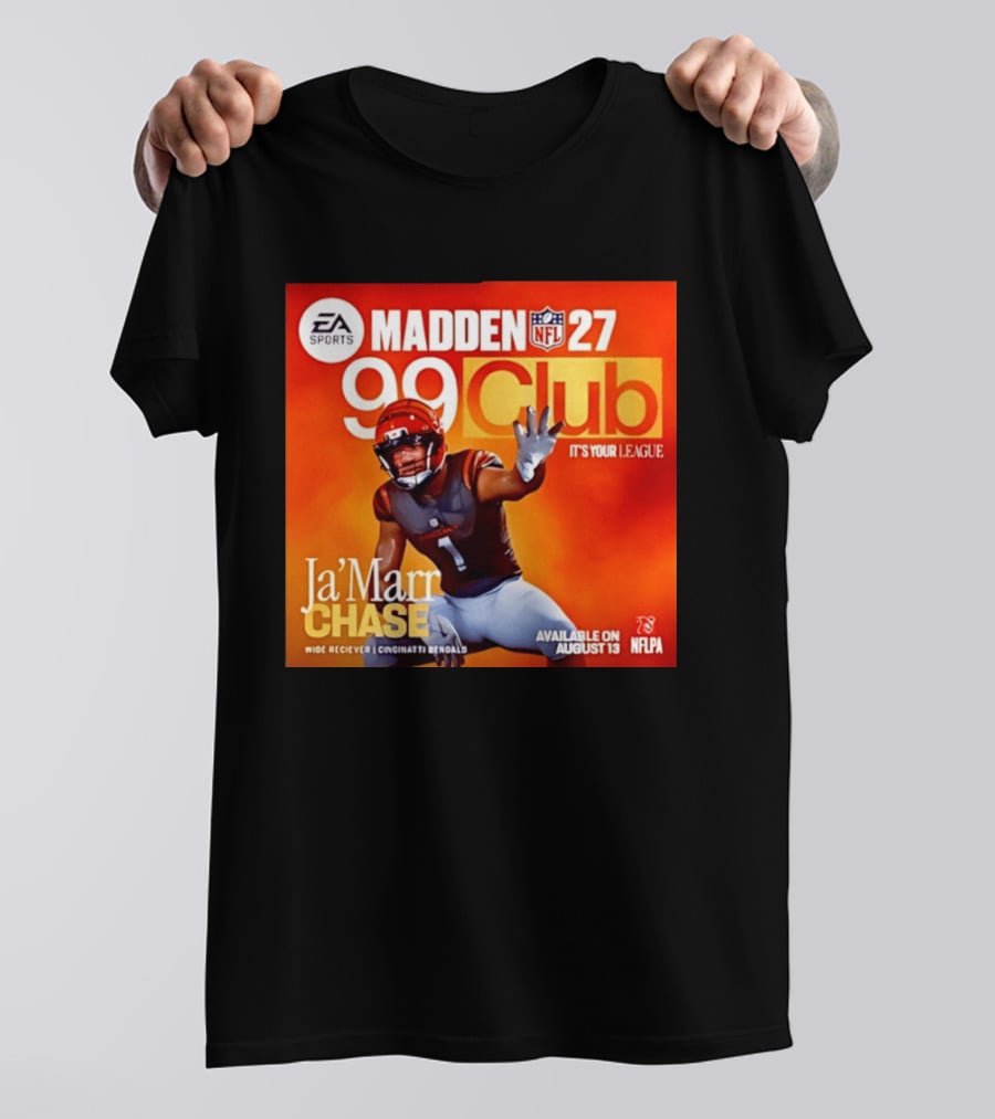 Ja'Marr Chase Cincinnati Bengals EA Sports Madden 27 99 Club NFLPA Available August 13 T-Shirt