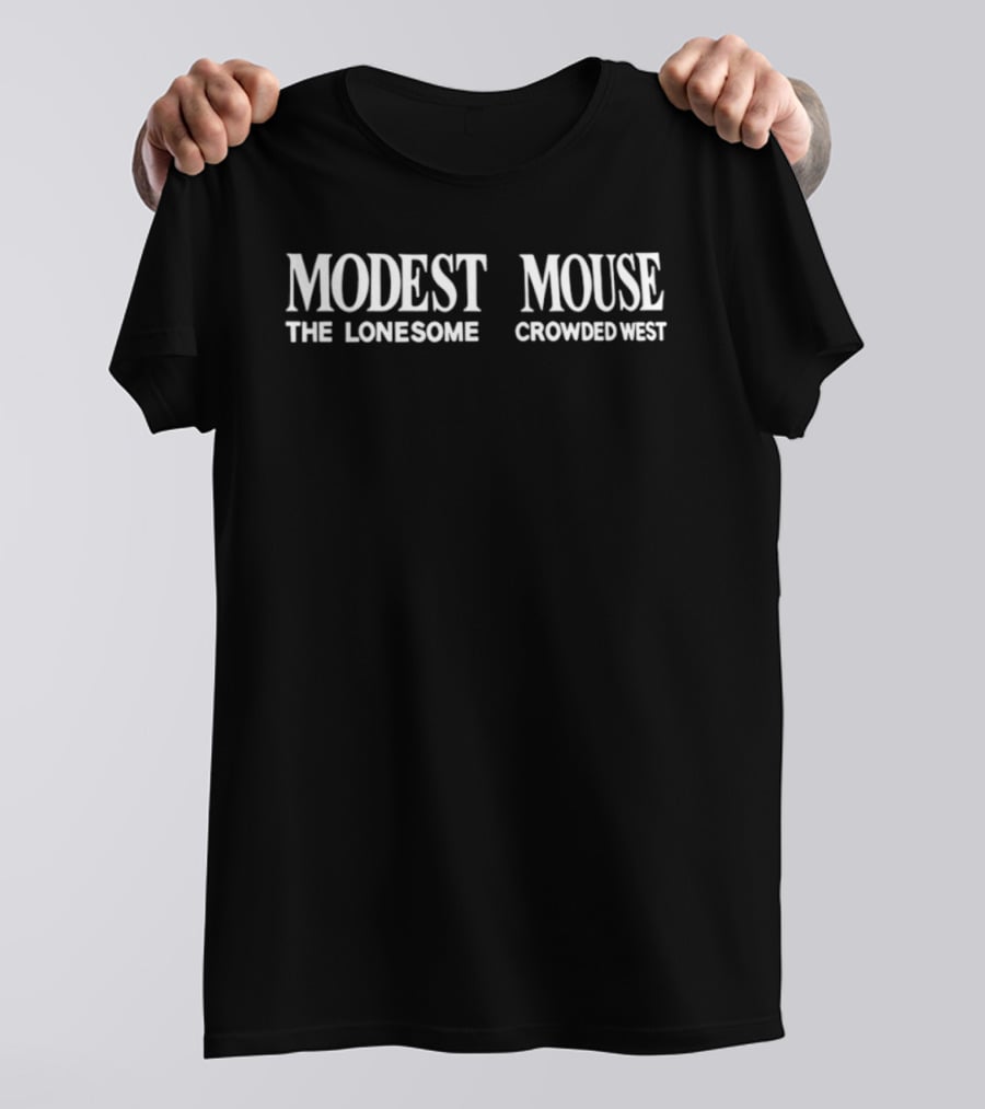 Modest Mouse The Lonesome Crowded West T-Shirt