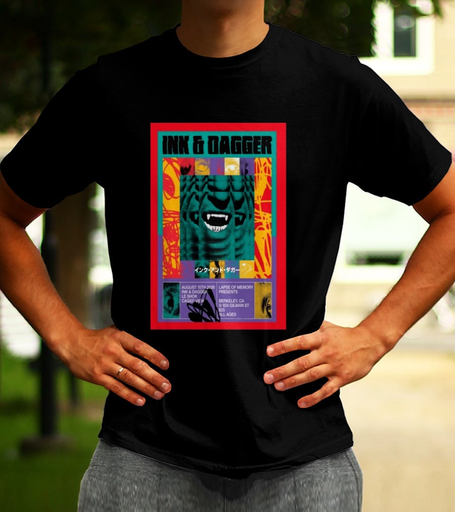 Ink & Dagger Live At 924 Gilman Street Berkeley August 15th 2026 Lapse Of Memory Presents T-Shirt