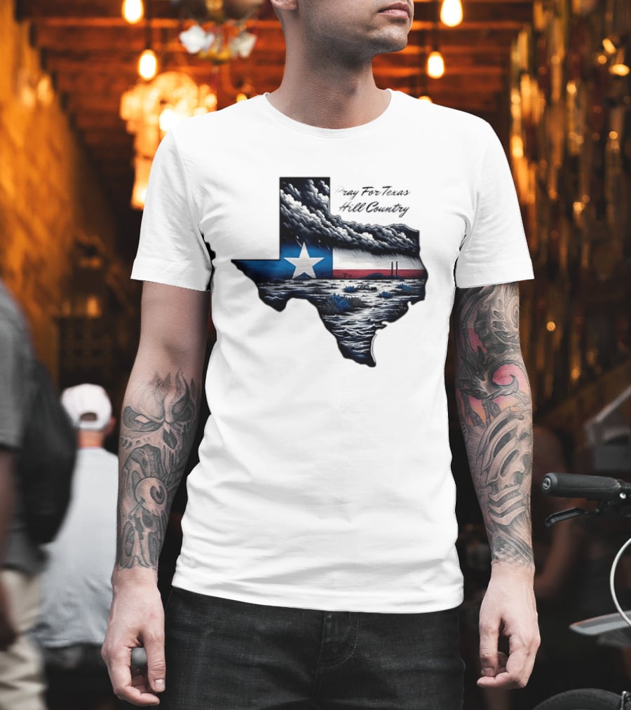 Pray For Texas Hill Country Map Texas Flag Storm Clouds T-Shirt