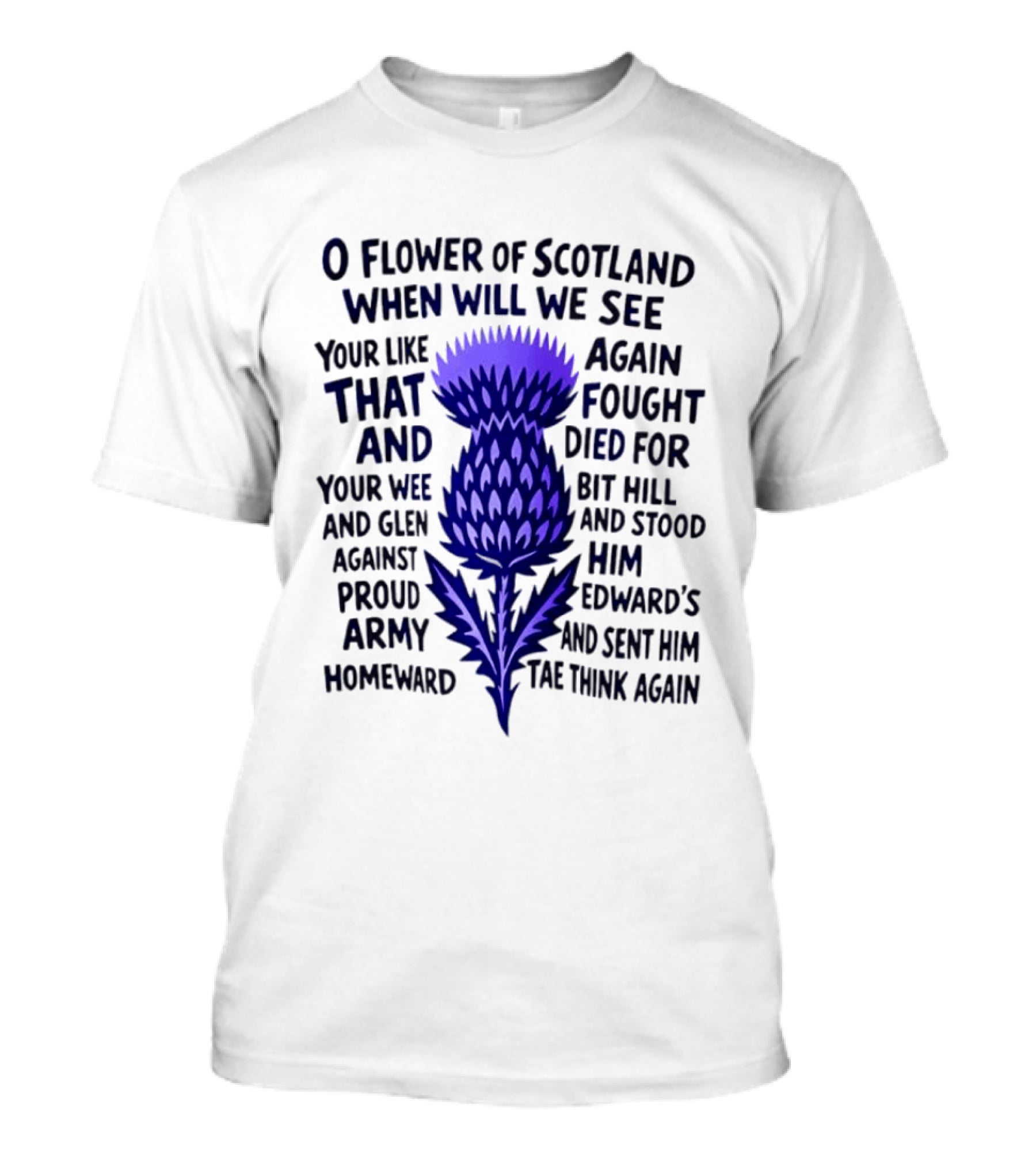 Flower Of Scotland Thistle National Anthem Lyrics T-Shirt