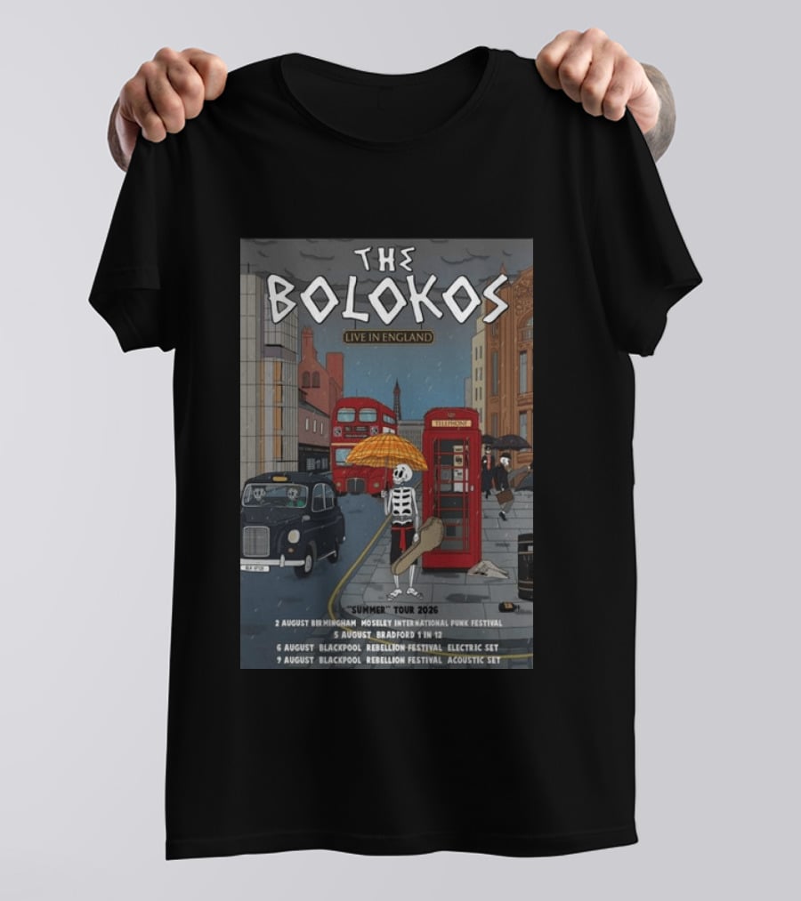 The Bolokos Live In England Summer Tour 2026 Blackpool Bradford Birmingham Rebellion Festival T-Shirt
