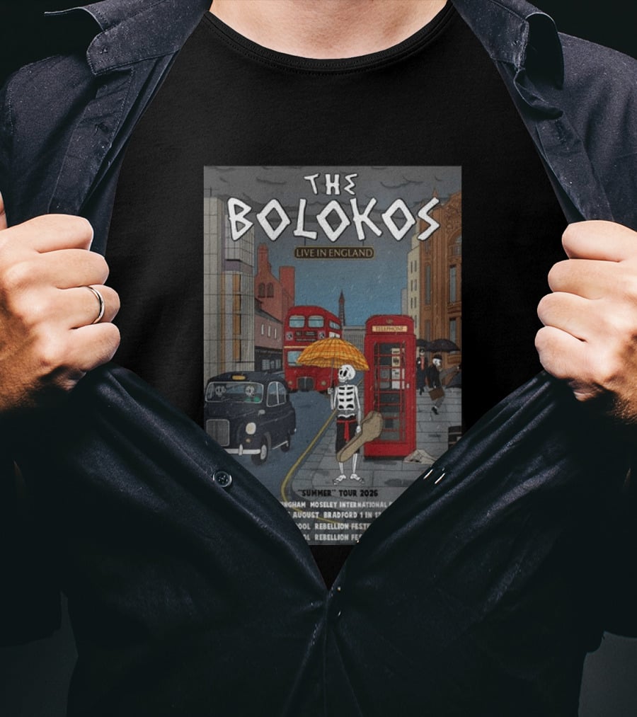 The Bolokos Live In England Summer Tour 2026 Blackpool Bradford Birmingham Rebellion Festival T-Shirt