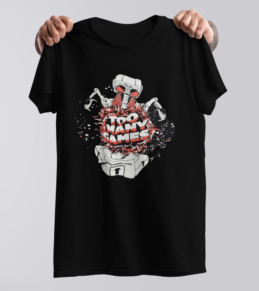Too Many Games Robot Explosion Gamer T-Shirt