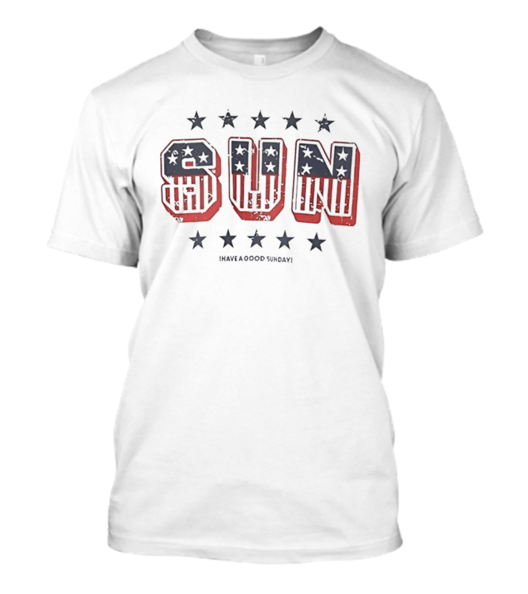 American Flag Sun Stars Vintage Have A Good Sunday T-Shirt