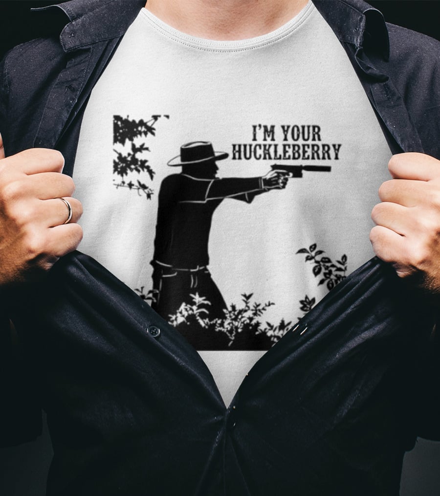 I'm Your Huckleberry Western Silhouette With Gun T-Shirt